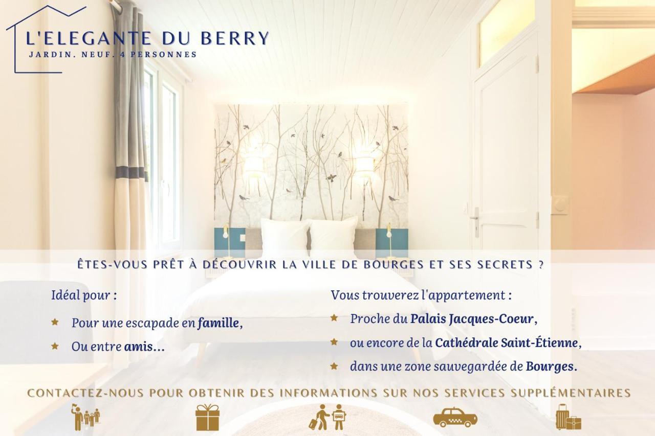 博格斯L'Elegante Du Berry - Jardin - Neuf - 4 Pers别墅 外观 照片